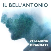 Cover-Bild zum Titel 'Il bell'Antonio' von 'Vitaliano Brancati'