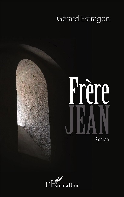 Frère Jean - Estragon Gerard Estragon