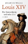 Cover-Bild zum Titel 'Louis XIV' von 'Johannes Willms'