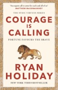 Cover-Bild zum Titel 'Courage Is Calling' von 'Ryan Holiday'