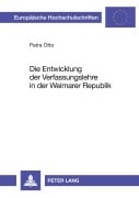 Cover-Bild zum Titel 'Die Entwicklung der Verfassungslehre in der Weimarer Republik' von 'Petra Otto'