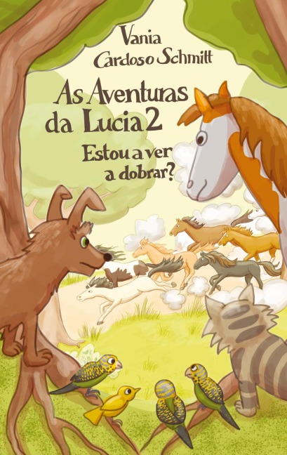 As Aventuras da Lucia 2 - Vania Cardoso Schmitt