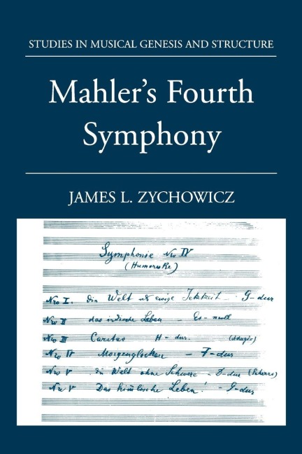 Mahler's Fourth Symphony - James L. Zychowicz