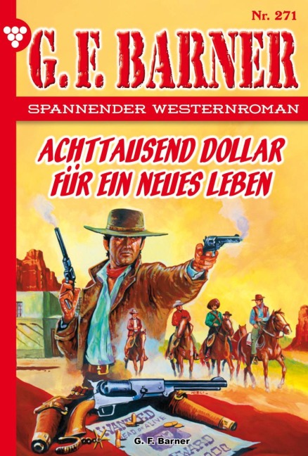 Achttausend Dollar für ein neues Leben - G. F. Barner