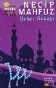 Cover-Bild zum Titel 'Kahire Üclemesi 3; Seker Sokagi' von 'Necib Mahfuz'