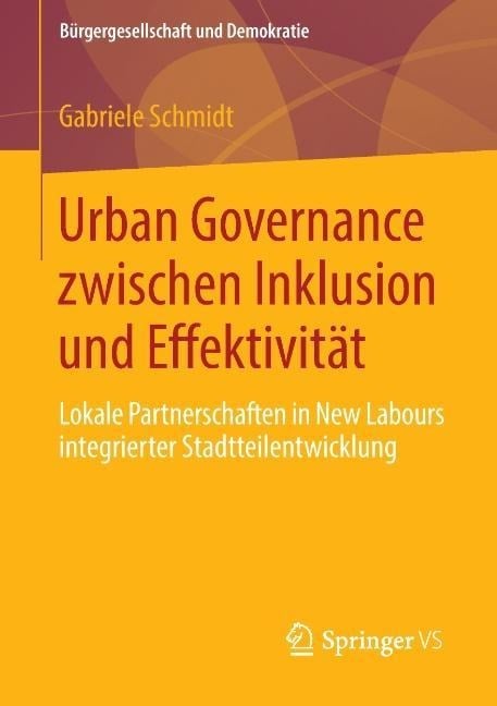 Urban Governance zwischen Inklusion und Effektivität - Gabriele Schmidt