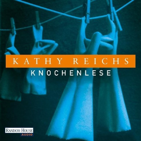 Knochenlese - Kathy Reichs