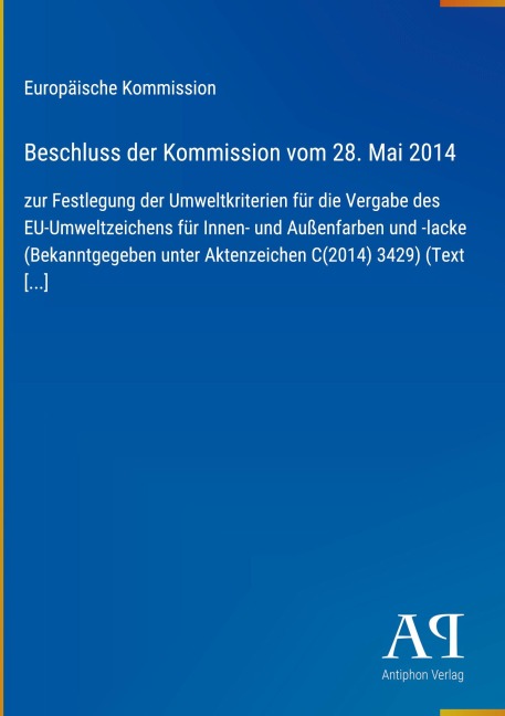 Beschluss der Kommission vom 28. Mai 2014 - Europäische Kommission