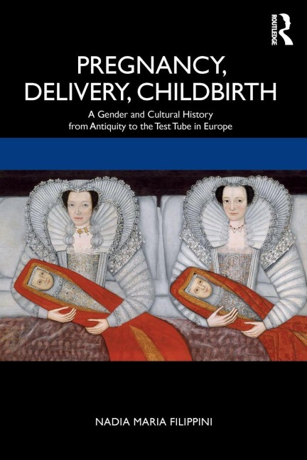 Pregnancy, Delivery, Childbirth - Nadia Filippini