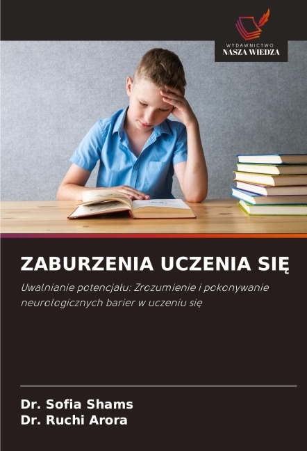 ZABURZENIA UCZENIA SI¿ - Sofia Shams, Ruchi Arora