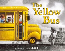 Cover-Bild zum Titel 'The Yellow Bus' von 'Loren Long'