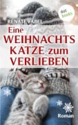 Cover-Bild zum Titel 'Eine Weihnachtskatze zum Verlieben' von 'Renate Fabel'