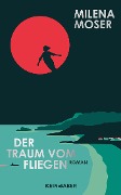 Der Traum vom Fliegen - Milena Moser