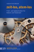 Cover-Bild zum Titel 'zeit-los, atem-los' von 'Sebastian Braun'