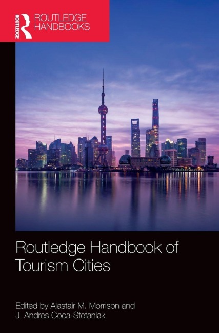 Routledge Handbook of Tourism Cities - 