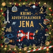 Cover-Bild zum Titel 'Der Krimi-Adventskalender Jena' von 'Felix Lang'