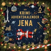 Cover-Bild zum Titel 'Der Krimi-Adventskalender Jena' von 'Felix Lang'
