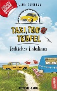 Cover-Bild zum Titel 'Taxi, Tod und Teufel - Tödliches Labskaus' von 'Lena Karmann'