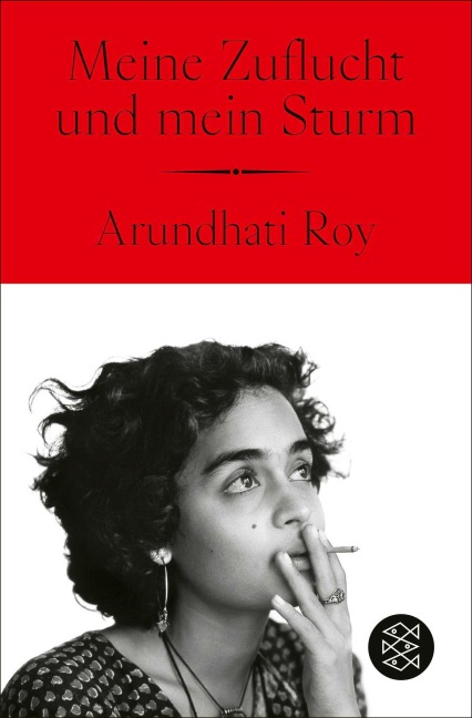 Meine Zuflucht und mein Sturm - Arundhati Roy