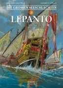 Cover-Bild zum Titel 'Die Großen Seeschlachten 3. Lepanto' von 'Jean-Yves Delitte, Federico Nardo'