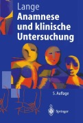 Cover-Bild zum Titel 'Anamnese und klinische Untersuchung' von 'Armin Lange'