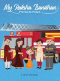 Cover-Bild zum Titel 'My Raksha Bandhan: Promise to Protect' von 'Priya Kumari, Komal Garg'