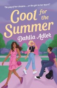 Cover-Bild zum Titel 'Cool for the Summer' von 'Dahlia Adler'