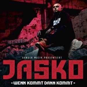 Wenn Kommt Dann Kommt - Jasko