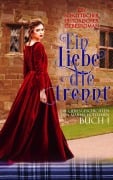 Cover-Bild zum Titel 'Eine Liebe, die trennt (Die Liebesgeschichten von Marias Hofdamen, #1)' von 'Belle McInnes'