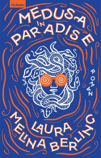 Medusa in Paradise - Laura Melina Berling