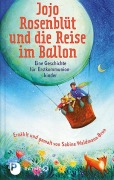 Cover-Bild zum Titel 'Jojo Rosenblüt und die Reise im Ballon' von 'Sabine Waldmann-Brun'