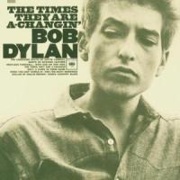 The Times They Are A-Changin' - Bob Dylan