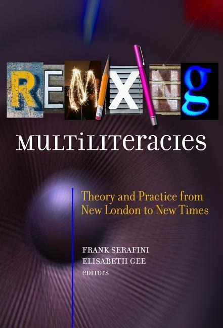 Remixing Multiliteracies - 