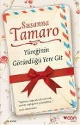 Cover-Bild zum Titel 'Yüreginin Götürdügü Yere Git' von 'Susanna Tamaro'