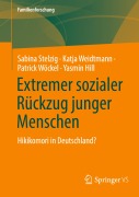Cover-Bild zum Titel 'Extremer sozialer Rückzug junger Menschen' von 'Sabina Stelzig, Katja Weidtmann, Yasmin Hill, Patrick Wöckel'
