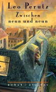 Cover-Bild zum Titel 'Zwischen neun und neun' von 'Leo Perutz'