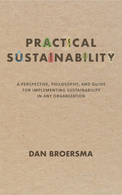 Practical Sustainability - Dan Broersma