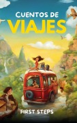 Cuentos de Viajes - First Steps