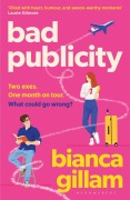 Cover-Bild zum Titel 'Bad Publicity' von 'Bianca Gillam'
