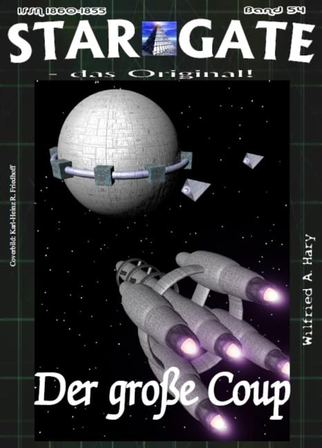 STAR GATE 054: Der große Coup - Wilfried A. Hary