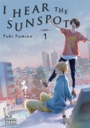 Cover-Bild zum Titel 'I Hear the Sunspot' von 'Yuki Fumino'