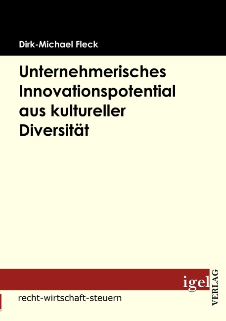 Unternehmerisches Innovationspotential aus kultureller Diversität - Dirk-Michael Fleck