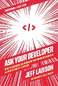Cover-Bild zum Titel 'Ask Your Developer' von 'Jeff Lawson'