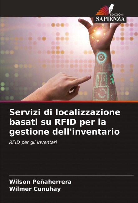 Servizi di localizzazione basati su RFID per la gestione dell'inventario - Wilson Peñaherrera, Wilmer Cunuhay