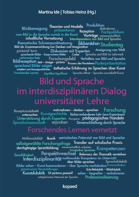 Bild und Sprache im interdisziplinären Dialog universitärer Lehre - 