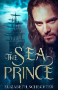 Cover-Bild zum Titel 'The Sea Prince (The Coral Throne, #1)' von 'Elizabeth Schechter'