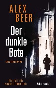 Cover-Bild zum Titel 'Der dunkle Bote' von 'Alex Beer'