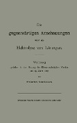 Cover-Bild zum Titel 'Die gegenwärtigen Anschauungen über die Elektrolyse von Lösungen' von 'Friedrich Kohlrausch'