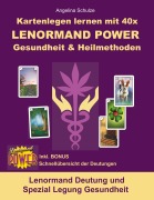 Cover-Bild zum Titel 'Kartenlegen lernen mit 40x LENORMAND POWER Gesundheit & Heilmethoden' von 'Angelina Schulze'