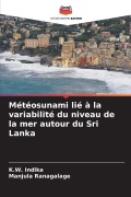 Cover-Bild zum Titel 'Météosunami lié à la variabilité du niveau de la mer autour du Sri Lanka' von 'K. W. Indika, Manjula Ranagalage'